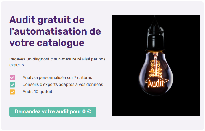 Audit gratuit automatisation catalogue