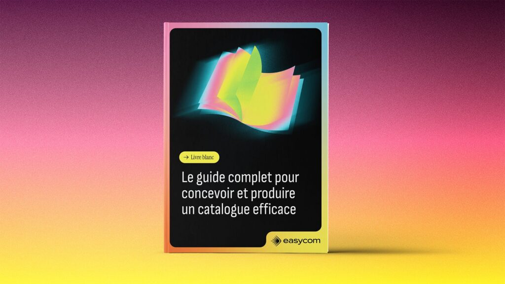 Livre blanc concevoir et produire un catalogue efficace