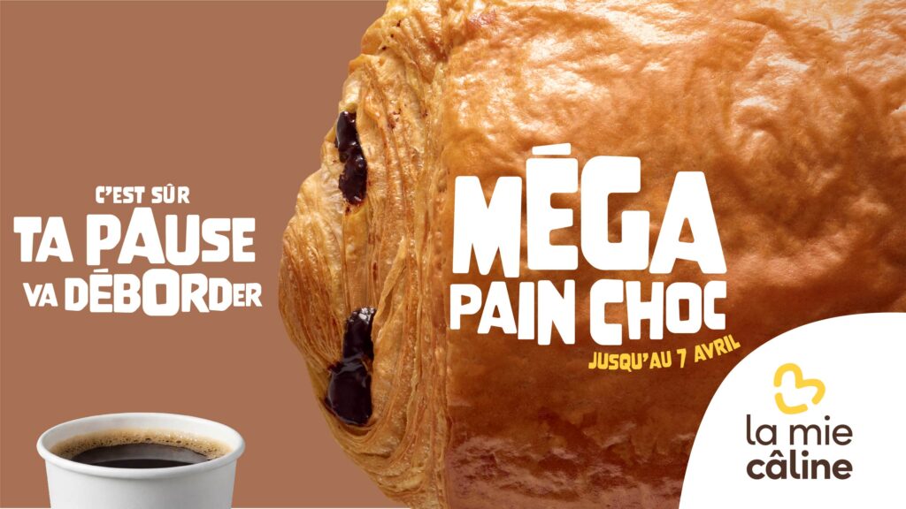 Réalisation La Mie Câline Méga Pain Choc
