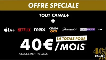 Offre Canal+ pour ses 40 ans